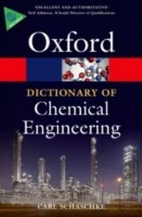 Abbildung von: A Dictionary of Chemical Engineering - OUP eBook