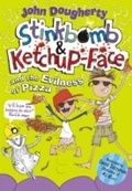 Cover: Stinkbomb and Ketchup-Face and the Evilness of Pizza - OXFORD CHILDRENS