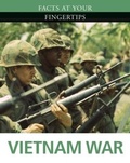 Cover: Facts at Your Fingertips: Military History: Vietnam War - Wayland