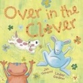 Cover: Over in the Clover - OXFORD CHILDRENS