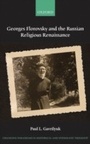 Cover: Georges Florovsky and the Russian Religious Renaissance - OUP eBook