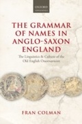 Cover: The Grammar of Names in Anglo-Saxon England - OUP eBook