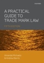 Cover: Practical Guide to Trade Mark Law - OUP Oxford