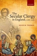 Cover: The Secular Clergy in England, 1066-1216 - OUP eBook