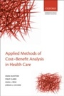 Cover: Applied Methods of Cost-Benefit Analysis in Health Care - OUP Oxford