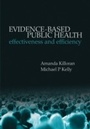 Cover: Evidence-based Public Health: Effectiveness and efficiency - OUP Oxford