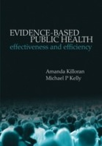 Enlarge image Cover: Evidence-based Public Health: Effectiveness and efficiency - OUP Oxford
