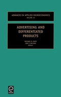 Cover: Advertising and Differentiated Products - JAI Press Inc.