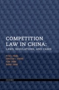 Abbildung von: Competition Law in China: Laws, Regulations, and Cases - OUP Oxford