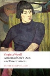 Bild vergrößern Bild: A Room of One's Own and Three Guineas - OUP eBook