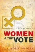 Cover: Women and the Vote - OUP eBook
