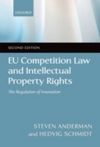 Abbildung von: EU Competition Law and Intellectual Property Rights: The Regulation of Innovation - OUP Oxford