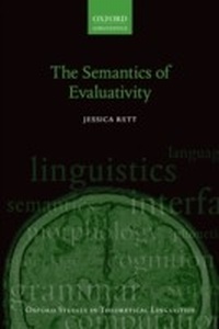 Enlarge image Cover: The Semantics of Evaluativity - OUP eBook