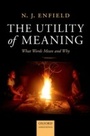 Cover: The Utility of Meaning - OUP eBook