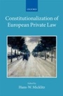 Cover: Constitutionalization of European Private Law - OUP eBook