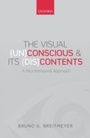 Cover: Visual (Un)Conscious and Its (Dis)Contents: A microtemporal approach - OUP Oxford