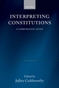 Cover: Interpreting Constitutions - OUP eBook