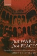 Cover: Just War or Just Peace?: Humanitarian Intervention and International Law - OUP Oxford