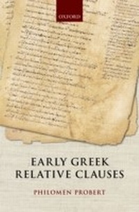 Enlarge image Cover: Early Greek Relative Clauses - OUP eBook