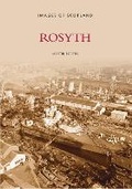Cover: Rosyth - The History Press Ltd
