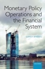 Cover: Monetary Policy Operations and the Financial System - OUP eBook
