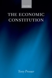 Enlarge image Cover: The Economic Constitution - OUP eBook