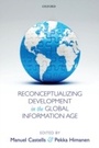 Cover: Reconceptualizing Development in the Global Information Age - OUP Oxford