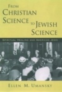 Enlarge image Cover: From Christian Science to Jewish Science - OUP eBook