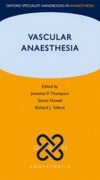 Enlarge image Cover: Vascular Anaesthesia - OUP eBook