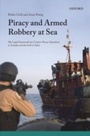 Cover: Piracy and Armed Robbery at Sea - OUP eBook