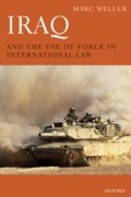 Cover: Iraq and the Use of Force in International Law - OUP eBook