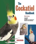 Cover: The Cockatiel Handbook - Barron's Educational Series Inc.,U.S.