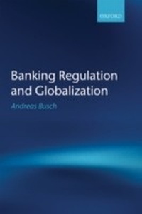 Enlarge image Cover: Banking Regulation and Globalization - OUP eBook