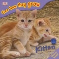 Cover: See How They Grow Kitten - DK Publishing (Dorling Kindersley)