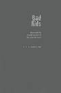 Cover: Bad Kids - OUP eBook