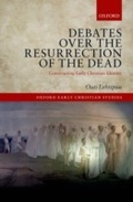 Cover: Debates over the Resurrection of the Dead - OUP eBook
