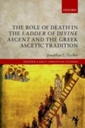 Cover: The Role of Death in the Ladder of Divine Ascent and the Greek Ascetic Tradition - OUP eBook