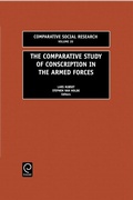 Cover: The Comparative Study of Conscription in the Armed Forces - JAI Press Inc.