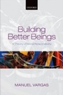Cover: Building Better Beings: A Theory of Moral Responsibility - OUP Oxford