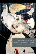 Cover: Paradoxes of Peace in Nineteenth Century Europe - OUP eBook