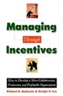 Cover: Managing through Incentives - OUP eBook