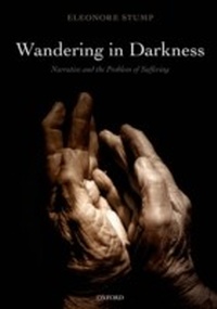 Enlarge image Cover: Wandering in Darkness: Narrative and the Problem of Suffering - OUP Oxford