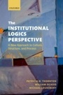 Cover: The Institutional Logics Perspective - OUP eBook