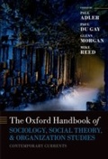 Cover: The Oxford Handbook of Sociology, Social Theory, and Organization Studies - OUP eBook