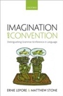 Bild: Imagination and Convention: Distinguishing Grammar and Inference in Language - OUP Oxford