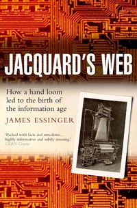 Enlarge image Cover: Jacquard's Web - OUP eBook