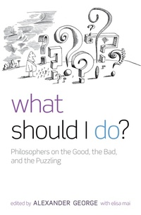 Enlarge image Cover: What Should I Do? - OUP eBook