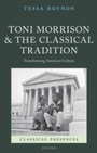 Cover: Toni Morrison and the Classical Tradition - OUP eBook