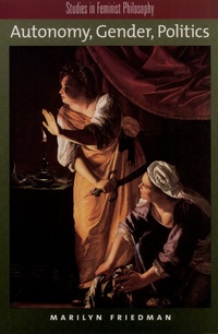 Enlarge image Cover: Autonomy, Gender, Politics - OUP eBook