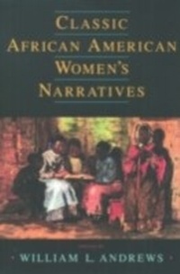 Abbildung von: Classic African American Women's Narratives - OUP USA